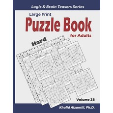 (영문도서) Large Print: Puzzle Book for Adults: 100 Hard Variety Puzzles (Samurai Sudoku Kakuro Minesw... Paperback, Independently Published, English, 9781679334139