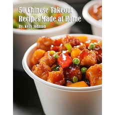 (영문도서) 50 Chinese Takeout Recipes Made at Home Paperback, Marick Booster, English, 9798348521523
