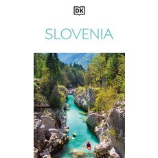 (영문도서)DK Slovenia: Must-See Sights. Culture & History. Detailed Maps & Tours. Covers L... Paperback, DK Publishing (Dorling Kind..., English, 9780241721780