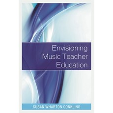 (英文圖書)Envisioning Music Teacher Education 平裝版, Rowman & Littlefield Publis..., 英文