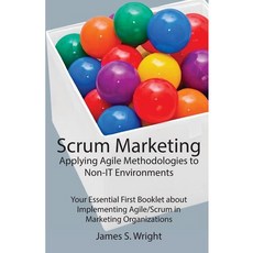 [원서] paperback Book Scrum Marketing: Applying Agile Methodologies to Marketing: Your Essential F