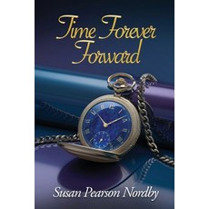 (영문도서)Time Forever Forward Paperback, Gotham Books, English, 9798349385742