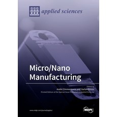(영문도서) Micro/Nano Manufacturing Paperback, Mdpi AG, English, 9783039211692