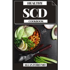(영문도서) Healthy Scd Cookbook: The Grain Lactose Sugar - Free Solution to IBD Celiac Disease Autis... Paperback, Independently Published, English, 9798505386309