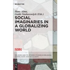 Social Imaginaries in a Globalizing World Hardcover, de Gruyter, English, 9783110441833