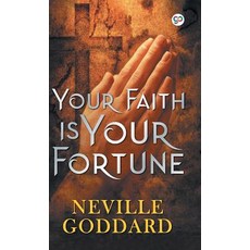(영문도서) Your Faith is Your Fortune Hardcover, General Press, English, 9789389157260