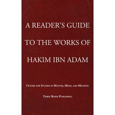 (영문도서)A Reader's Guide to the Works of Hakim Ibn Adam Paperback, Three Roses Publishing, English, 9781069898340