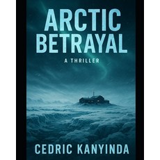(英文圖書)Arctic Betrayal 平裝版, Independently Published, 英文