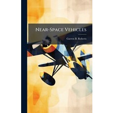 (英文圖書)Near-Space Vehicles 精裝版, Hutson Street Press, 英文