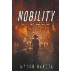 (영문도서) Nobility Paperback, Dakota Publishing, English, 9781393869054