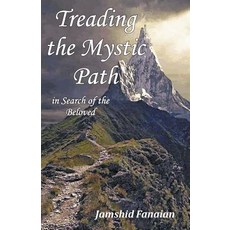 Treading the Mystic Path in Search of the Beloved Paperback, Baha'i Books Australia, English, 9780909991111