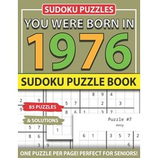 You Were Born 1976: Sudoku Puzzle Book: Sudoku Puzzle Book for Seniors Adults and All Other Puzzle F... Paperback, Independently Published, English, 9798743329830