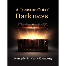 (영문도서)A Treasure Out of Darkness Paperback, Independently Published, English, 9798243674959