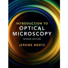 (영문도서) Introduction to Optical Microscopy Hardcover, Cambridge University Press, English, 9781108428309