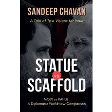 (英文圖書)Statue vs Scaffold: MODI vs RAHUL 平裝版, Sandeep Chavan, 英文