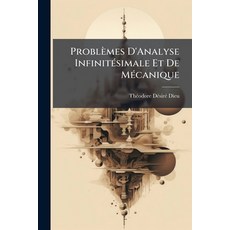 (外文書)Problèmes d'Analyse Infinitésimale Et de Mécanique: Concours d'Agrégation. Années... Paperback, Nabu Press, English