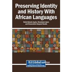 (英文圖書)Preserving Identity and History With African Languages 精裝版, Igi Global Scientific Publi..., 英文