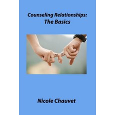 (영문도서) Counseling Relationships: The Basics Paperback, Independently Published, English, 9798303954960