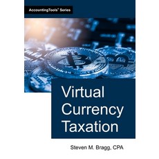 (英文圖書)Virtual Currency Taxation 平裝版, Accountingtools, Inc., 英文