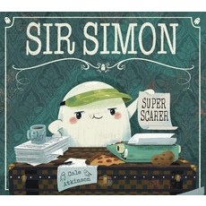 (영문도서) Sir Simon: Super Scarer Paperback, Tundra Books (NY), English, 9781774880395