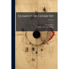 (영문도서)Elements of Geometry Paperback, Hutson Street Press, English, 9781023905787