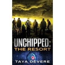 Unchipped: The Resort Paperback, DVM Press