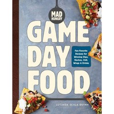 hardcover Book Mad Hungry: Game Day Food: Fan-Favorite Recipes for Winning Dips Nachos Chili