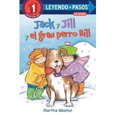 Random House Books for Young Readers Jack y Jill el gran perro Bill (Jack and Big Dog Spanish Edit, Random House Books for Young R
