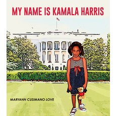 My Name Is Kamala Harris Hardcover, Global Collective Publishers, English, 9781954021389