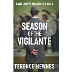 (영문도서) Season of the Vigilante Hardcover, Next Chapter, English, 9784824197542