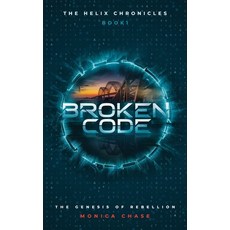 (영문도서) Broken Code: The Genesis of Rebellion Hardcover, Thoughtcraft Publishing, English, 9798990446915