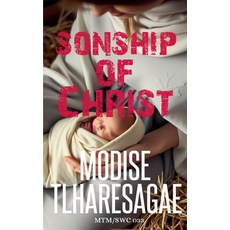 (英文圖書)Sonship Of Christ 平裝版, Modise Tlharesagae, 英文