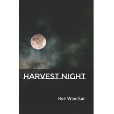 (영문도서) Harvest Night Paperback, Independently Published, English, 9781730930034