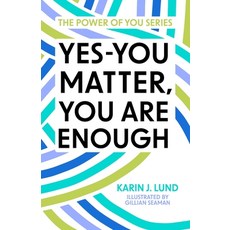 (영문도서)Yes-YOU Matter YOU Are Enough Paperback, G-Power Global Publishing, English, 9781949955118