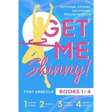 (영문도서) Get Me Skinny Series Books 1-4: Fictional Stories Delivering Proven Results Paperback, Independently Published, English, 9798353791409