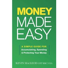(영문도서) Money Made Easy: A Simple Guide for Accumulating Spending and Protecting Your Money Paperback, Houndstooth Press, English, 9781544532820