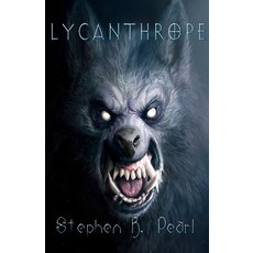 (영문도서) Lycanthrope Paperback, Dark Dragon Publishing, English, 9781928104421