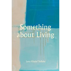 (영문도서) Something about Living Paperback, University of Akron Press, English, 9781629222738