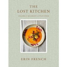 (영문도서)The Lost Kitchen Volume 2: Big Heart Little Stove Hardcover, Celadon Books, English, 9781250408587