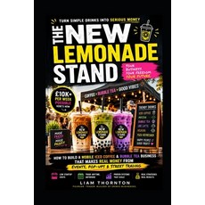 (英文圖書)The New Lemonade Stand!: How to Build a Mobile Iced Coffee & Bubble Tea Business... 平裝版, Independently Published, 英文