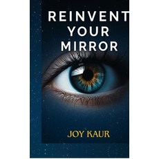 (英文圖書)Reinvent your Mirror: Build a Higher You 精裝版, Notion Press, 英文