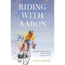 (영문도서)Riding with Aaron Paperback, Dale R Kreider, English, 9798994501504