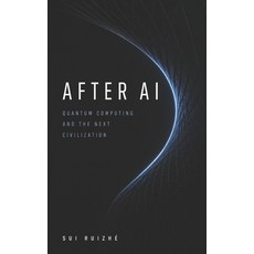 (영문도서)After AI Paperback, Independently Published, English, 9798197378248 Independently Published, English, 9798197378248