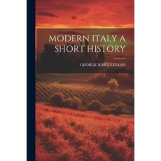 (영문도서) Modern Italy a Short History Paperback, Legare Street Press, English, 9781021514721