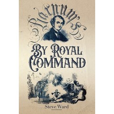 (영문도서) By Royal Command: Barnum in Europe Paperback, Modern Vaudeville Press, English, 9781958604267