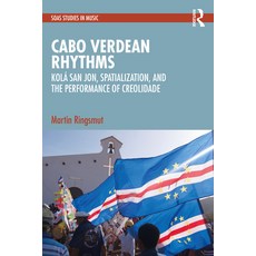 (英文圖書)Cabo Verdean Rhythms： Kolá San Jon Spatialization and the Performance of Creol... 精裝版, Routledge, 英文