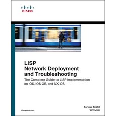 (영문도서)LISP Network Deployment and Troubleshooting: The Complete Guide to LISP Implemen... Paperback, Cisco Press, English, 9781587145063 Cisco Press, English, 9781587145063