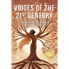 (英文圖書)Voices of the 21st Century: Unstoppable Women Standing Strong 平裝版, Women Speakers Association, 英文