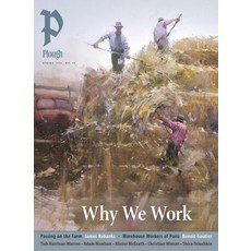 (영문도서) Plough Quarterly No. 43 - Why We Work Paperback, Plough Publishing House, English, 9781636081663