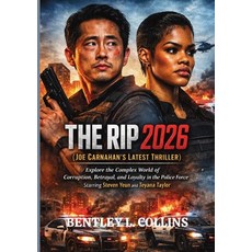 (영문도서)The Rip 2026 (Joe Carnahan's Latest Thriller): Explore the Complex World of Corr... Paperback, Publishdrive, English, 9781105827426